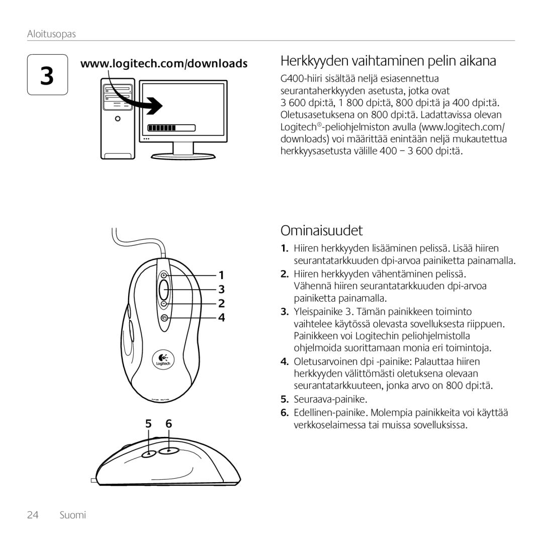 Logitech G400 manual Ominaisuudet, Herkkyyden vaihtaminen pelin aikana, Aloitusopas, Suomi 